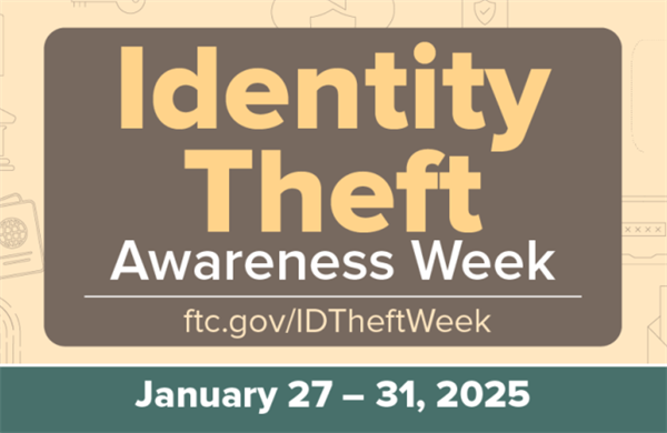 Identity Theft Awareness Week Starts January 27