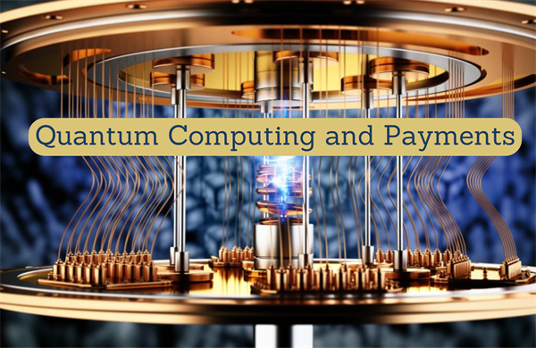 What's the Latest Buzz on Quantum Payments?